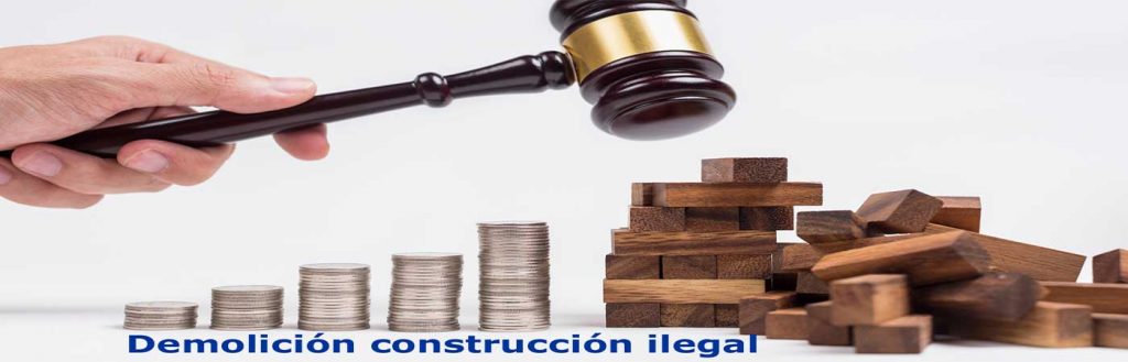 demolicion construccion ilegal