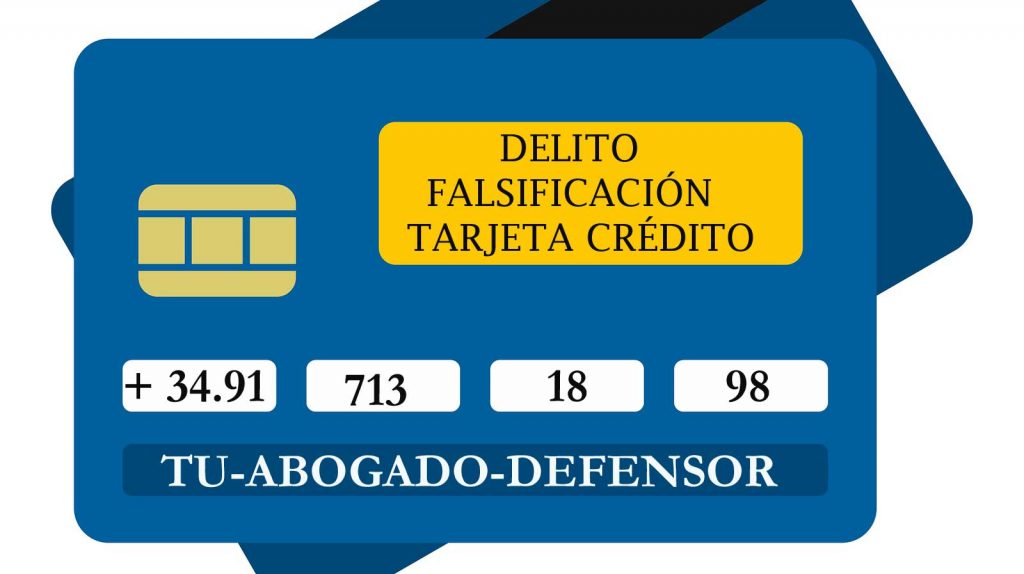 delito de falsificación tarjeta de crédito