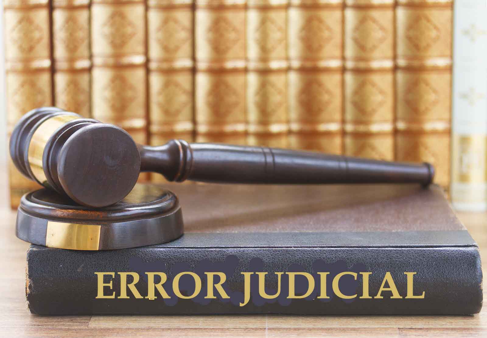 reclamacion error judicial reclamacion error judicial