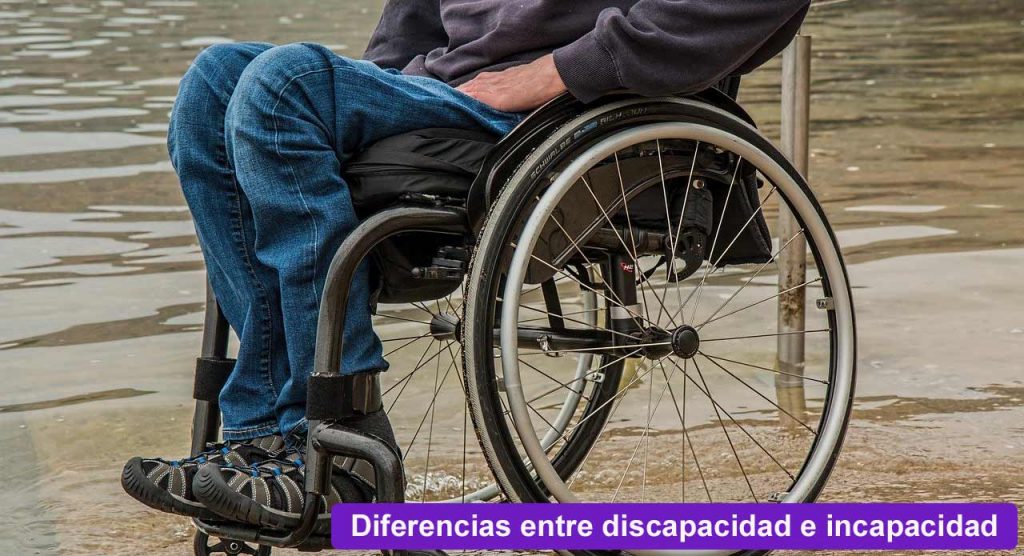 diferencias entre discapacidad e incapacidad