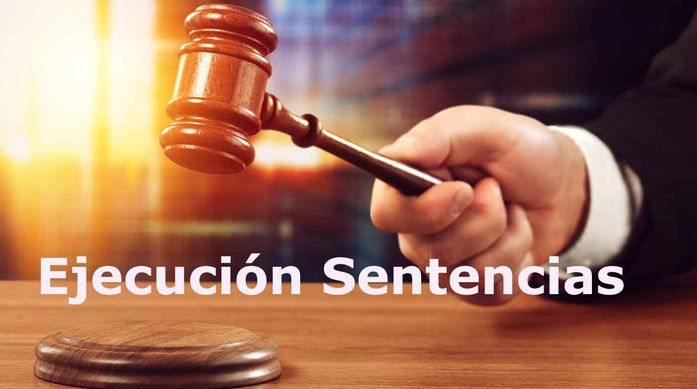 ejecución sentencias penales