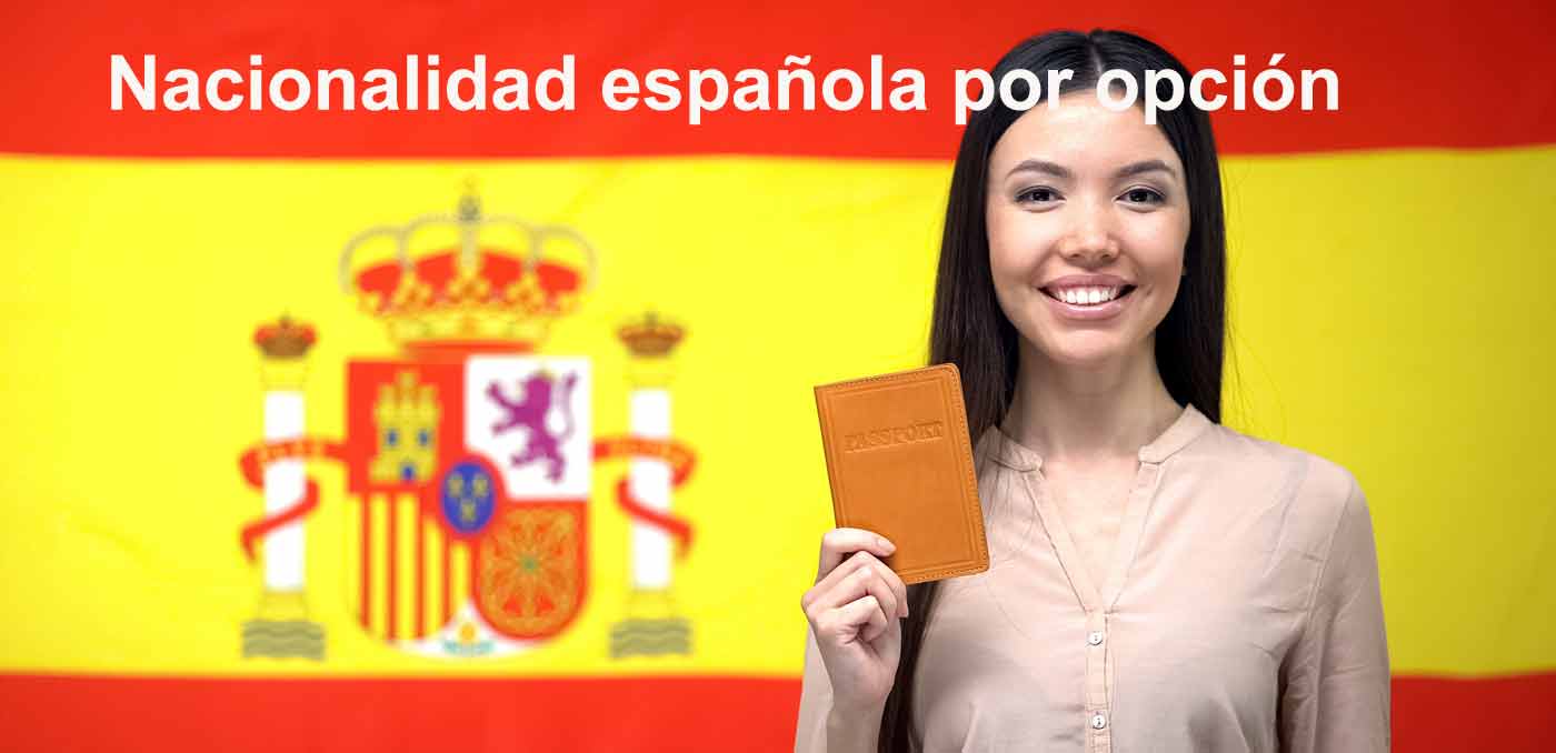 Nacionalidad española por opción