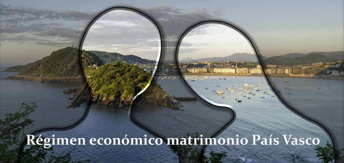 regimen económico matrimonio país vasco
