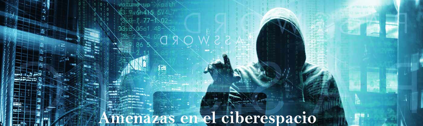 amenazas del ciberespacio