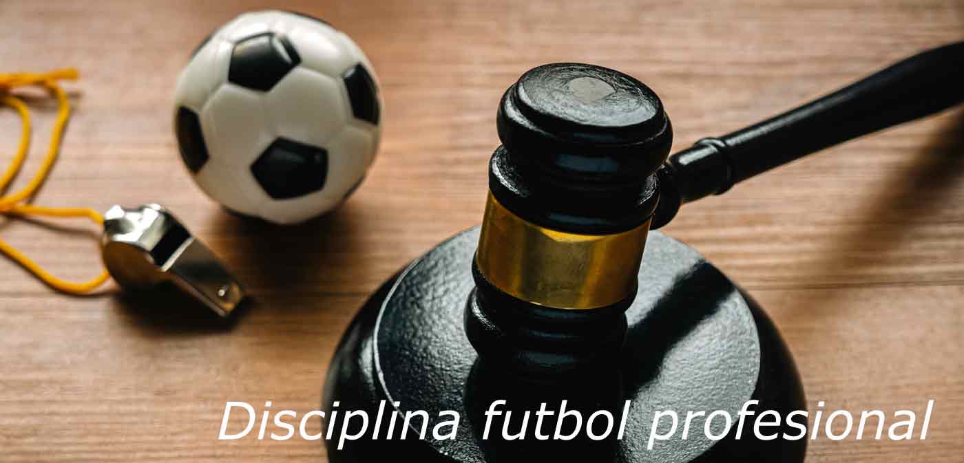 Abogados disciplina futbol profesional