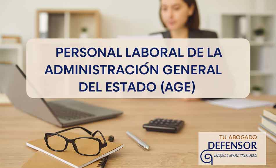 Personal Laboral de la Administración (AGE) por Abogados expertos Personal Laboral de la Administración (AGE) por Abogados expertos